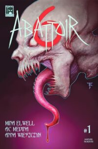 ABATTOIR SIX #1 CVR A?TRISTAN ELWELL (MR)