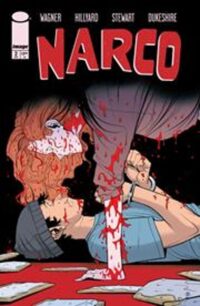 NARCO #2 (OF 5) CVR A DANIEL HILLYARD & DAVE STEWART